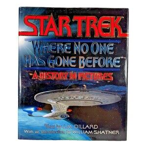Star Trek "Where No One Has Gone Before A History in Pictures Vintage 1994 Book